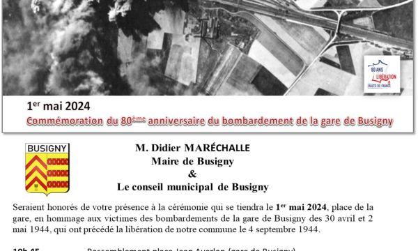 BUSIGNY - COMMEMORATION DU 80ème ANNIVERSAIRE DU BOMBARDEMENT DE LA GARE